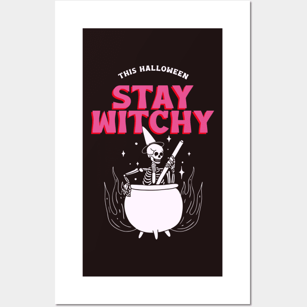 Stay Witchy | Halloween 2023 Wall Art by Soulfully Sassy